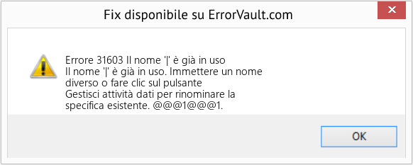 Download Error <?php echo $number; ?> (Il nome '|' è già in uso) Repair Tool Fix Il nome '|' è già in uso (Error Codee 31603)