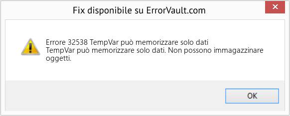 Fix TempVar può memorizzare solo dati (Error Codee 32538)