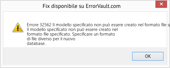Fix Il modello specificato non può essere creato nel formato file specificato (Error Codee 32562)
