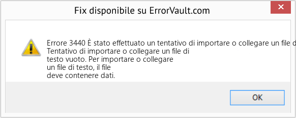 Fix È stato effettuato un tentativo di importare o collegare un file di testo vuoto (Error Codee 3440)