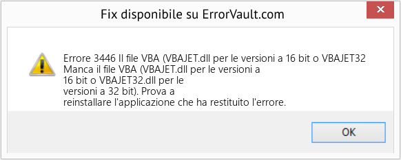 Fix Il file VBA (VBAJET.dll per le versioni a 16 bit o VBAJET32 (Error Codee 3446)