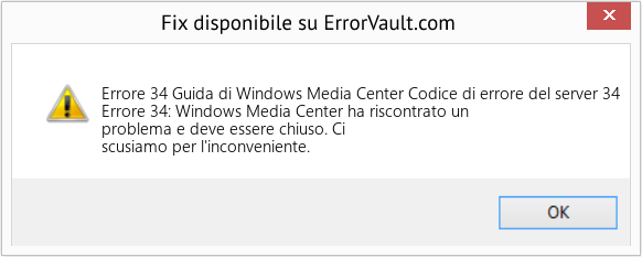 Fix Guida di Windows Media Center Codice di errore del server 34 (Error Codee 34)