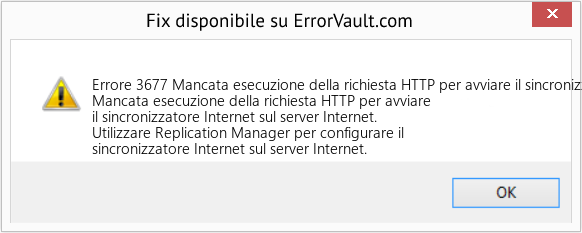 Fix Mancata esecuzione della richiesta HTTP per avviare il sincronizzatore Internet sul server Internet (Error Codee 3677)