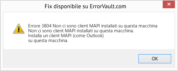 Fix Non ci sono client MAPI installati su questa macchina (Error Codee 3804)