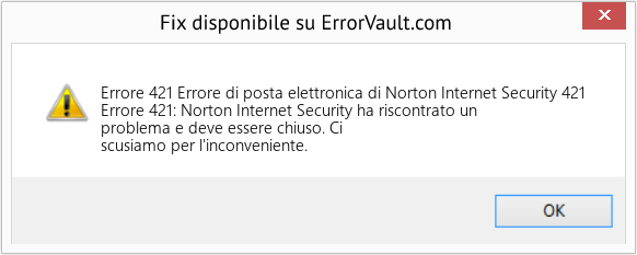 Fix Errore di posta elettronica di Norton Internet Security 421 (Error Codee 421)