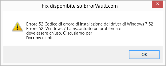 Fix Codice di errore di installazione del driver di Windows 7 52 (Error Codee 52)