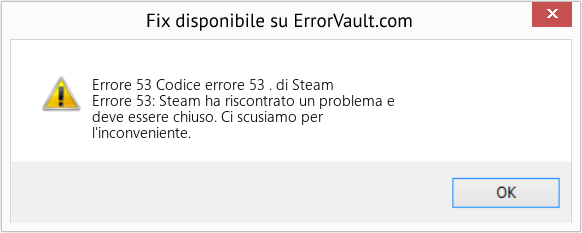 Fix Codice errore 53 . di Steam (Error Codee 53)