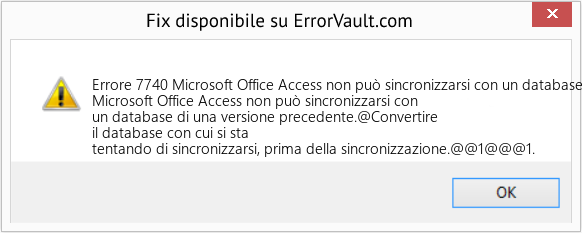 Fix Microsoft Office Access non può sincronizzarsi con un database di una versione precedente (Error Codee 7740)