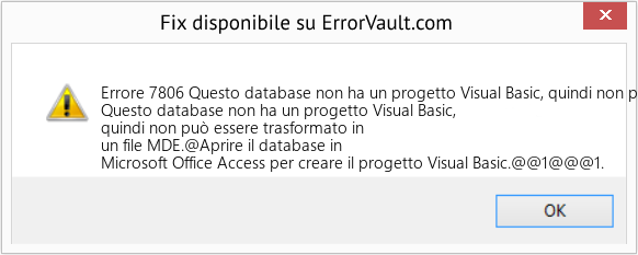 Fix Questo database non ha un progetto Visual Basic, quindi non può essere trasformato in un file MDE (Error Codee 7806)
