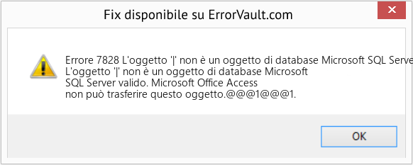 Fix L'oggetto '|' non è un oggetto di database Microsoft SQL Server valido (Error Codee 7828)