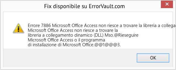 Fix Microsoft Office Access non riesce a trovare la libreria a collegamento dinamico (DLL) Mso (Error Codee 7886)