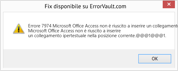 Fix Microsoft Office Access non è riuscito a inserire un collegamento ipertestuale nella posizione corrente (Error Codee 7974)