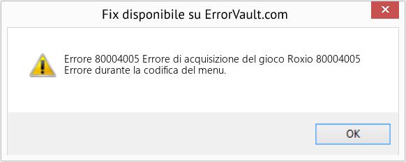 Fix Errore di acquisizione del gioco Roxio 80004005 (Error Codee 80004005)
