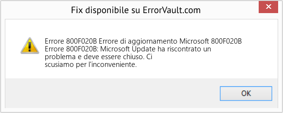 Fix Errore di aggiornamento Microsoft 800F020B (Error Codee 800F020B)