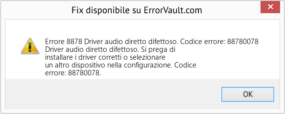 Fix Driver audio diretto difettoso. Codice errore: 88780078 (Error Codee 8878)