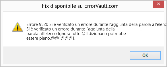 Download Error <?php echo $number; ?> (Si è verificato un errore durante l'aggiunta della parola all'elenco Ignora tutto) Repair Tool Fix Si è verificato un errore durante l'aggiunta della parola all'elenco Ignora tutto (Error Codee 9520)