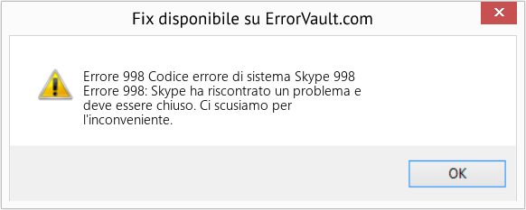 Fix Codice errore di sistema Skype 998 (Error Codee 998)
