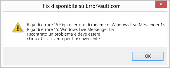 Fix Riga di errore di runtime di Windows Live Messenger 15 (Error Riga di errore 15)