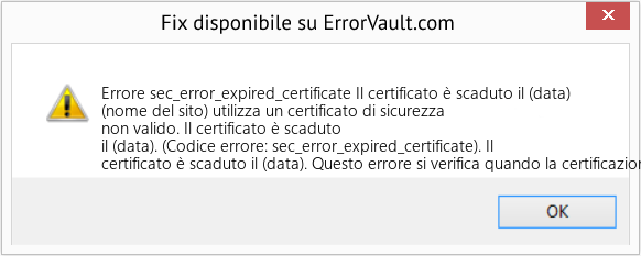 Download Error <?php echo $number; ?> (Il certificato è scaduto il (data)) Repair Tool Fix Il certificato è scaduto il (data) (Error Codee sec_error_expired_certificate)
