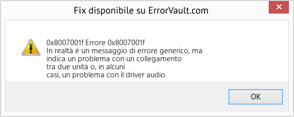Download Error 0x8007001f (Errore 0x8007001f) Repair Tool Fix Errore 0x8007001f (Error 0x8007001f)