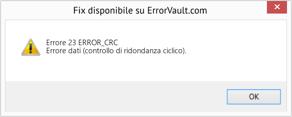Fix ERROR_CRC (Error Errore 23)