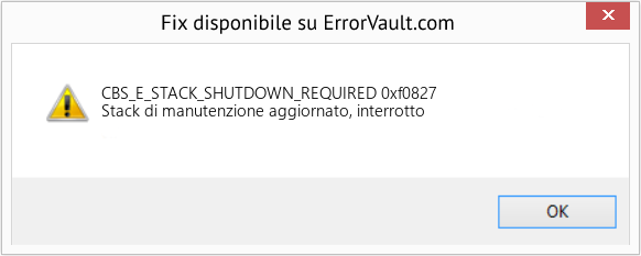 Fix 0xf0827 (Error CBS_E_STACK_SHUTDOWN_REQUIRED)