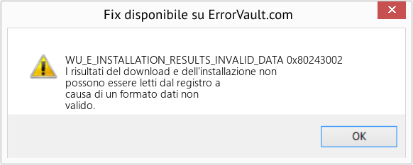 Fix 0x80243002 (Error WU_E_INSTALLATION_RESULTS_INVALID_DATA)