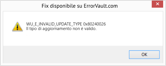 Fix 0x80240026 (Error WU_E_INVALID_UPDATE_TYPE)