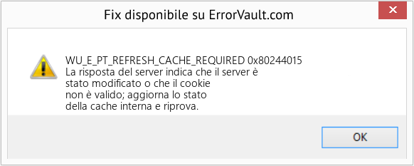 Fix 0x80244015 (Error WU_E_PT_REFRESH_CACHE_REQUIRED)
