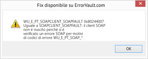 Fix 0x80244007 (Error WU_E_PT_SOAPCLIENT_SOAPFAULT)