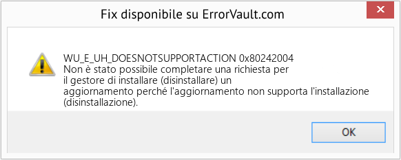 Fix 0x80242004 (Error WU_E_UH_DOESNOTSUPPORTACTION)