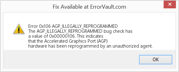 AGP_ILLEGALLY_REPROGRAMMED 수정(오류 오류 0x106)