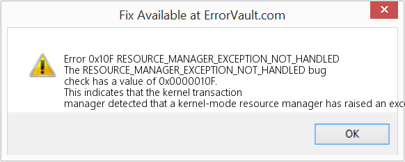 RESOURCE_MANAGER_EXCEPTION_NOT_HANDLED 수정(오류 오류 0x10F)