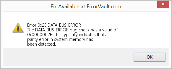 DATA_BUS_ERROR 수정(오류 오류 0x2E)