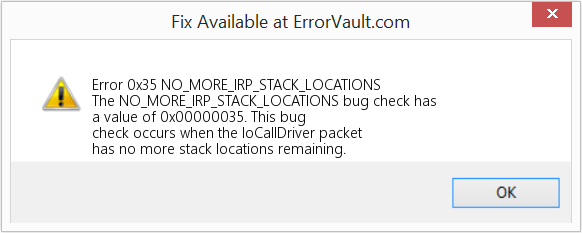 NO_MORE_IRP_STACK_LOCATIONS 수정(오류 오류 0x35)