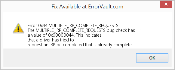 MULTIPLE_IRP_COMPLETE_REQUESTS 수정(오류 오류 0x44)