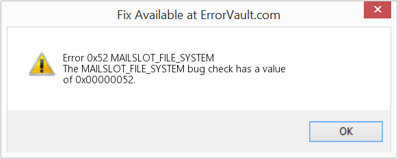MAILSLOT_FILE_SYSTEM 수정(오류 오류 0x52)