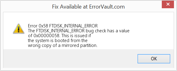 FTDISK_INTERNAL_ERROR 수정(오류 오류 0x58)