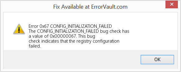 CONFIG_INITIALIZATION_FAILED 수정(오류 오류 0x67)