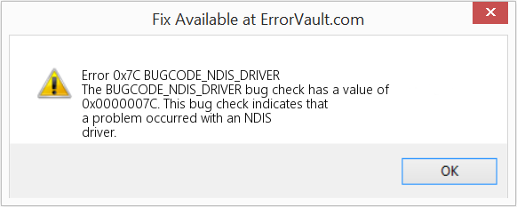 BUGCODE_NDIS_DRIVER 수정(오류 오류 0x7C)