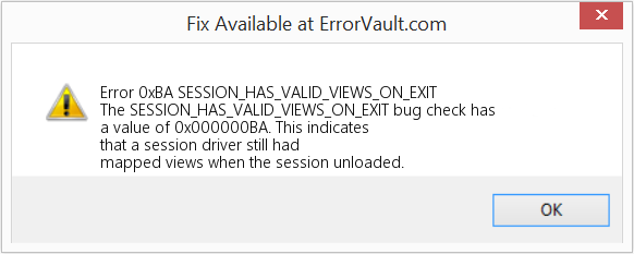 SESSION_HAS_VALID_VIEWS_ON_EXIT 수정(오류 오류 0xBA)