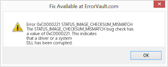 STATUS_IMAGE_CHECKSUM_MISMATCH 수정(오류 오류 0xC0000221)