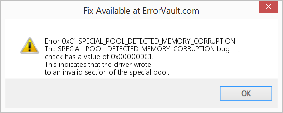 SPECIAL_POOL_DETECTED_MEMORY_CORRUPTION 수정(오류 오류 0xC1)