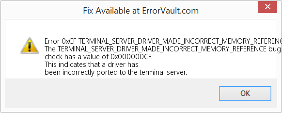 TERMINAL_SERVER_DRIVER_MADE_INCORRECT_MEMORY_REFERENCE 수정(오류 오류 0xCF)