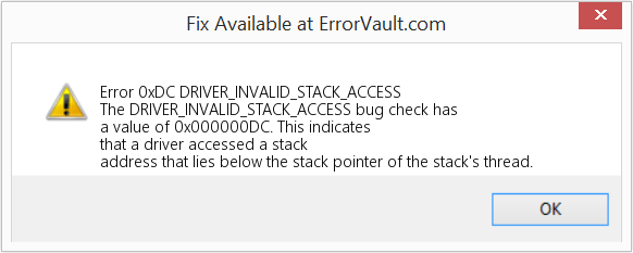 DRIVER_INVALID_STACK_ACCESS 수정(오류 오류 0xDC)