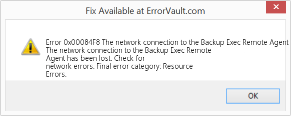 Backup Exec Remote Agent에 대한 네트워크 연결이 끊어졌습니다. 수정(오류 오류 0x00084F8)