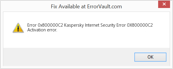 Kaspersky Internet Security 오류 0X800000C2 수정(오류 오류 0x800000C2)