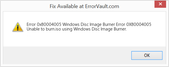 Windows 디스크 이미지 버너 오류 0X80004005 수정(오류 오류 0x80004005)