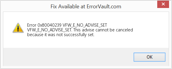 VFW_E_NO_ADVISE_SET 수정(오류 오류 0x80040239)