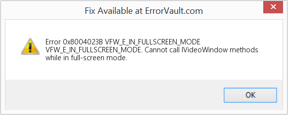 VFW_E_IN_FULLSCREEN_MODE 수정(오류 오류 0x8004023B)